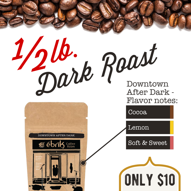 1/2 lb. for $10: Downtown After Dark